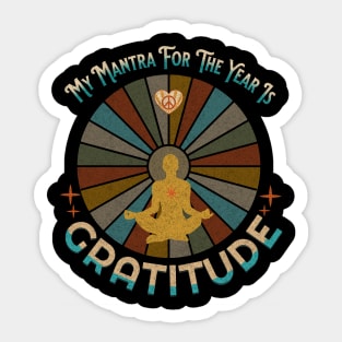 Gratitude Grateful Thankful New Year Resolution Unisex T shirt Sticker